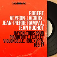 Piano Trio in G Major, Hob. XV:15: I. Allegro - Robert Veyron-Lacroix & Йозеф Гайдн