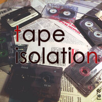 Tape Isolation - Steven Blair