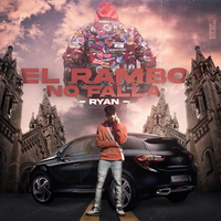 El Rambo No Falla - Ryan