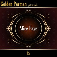 Nobodys Chasing Me - Alice Faye