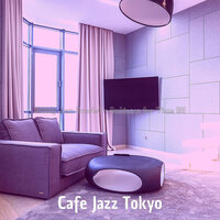 Delightful Moods for Vacations - Cafe Jazz Tokyo