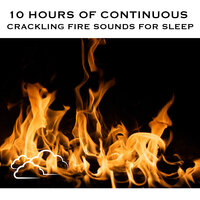Crackling Fire Sounds for Sleep, Pt. 84 (Continuous No Gaps) - White Noise Radiance & Fire Sounds