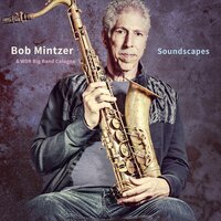 New Look - Bob Mintzer & WDR Big Band Köln
