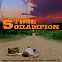 5 Time Champion (Opening) - Graham Reynolds