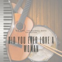 Every Day I Have the Blues - B.B. King & The Maxwell & Davis Orchestra Orchestra & The Maxwell Davis Orchestra