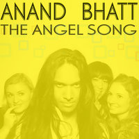 Fly Lonely Angel - Anand Bhatt1 & Anand Bhatt