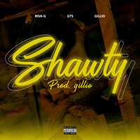 Shawty - gts & Gillio & Riva G