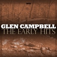 One Hundred Miles Away from Home - Glen Campbell & The Green River Boys
