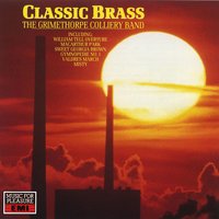 Irish Tune From County Derry - The Grimethorpe Colliery Band