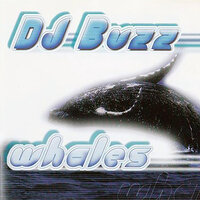Whales - DJ Buzz