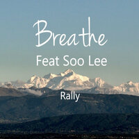 Breathe - Rally & Soo Lee