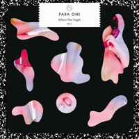 When The Night - JAW & Para One