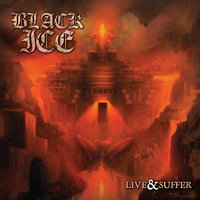 Live and Suffer - Black Ice