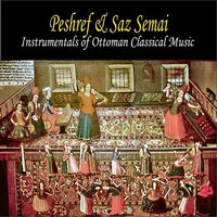 Saba Saz Semai - Turkish Fasil Ensemble