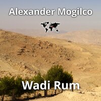 Wadi Rum - Alexander Mogilco