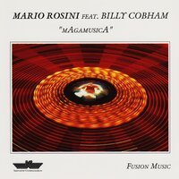 Maga Musica - Mario Rosini & Billy Cobham