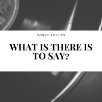 The Last Time I Saw Paris - Sonny Rollins