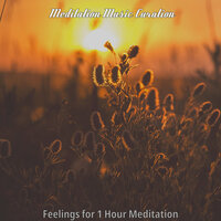 Smooth Deep Meditation - Meditation Music Curation