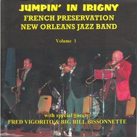Connard Boogie - French Preservation New Orleans Jazz Band & Fred Vigorito & Big Bill Bissonnette