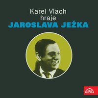 Na shledanou v lepších časech - Karel Vlach se svým orchestrem