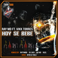 Hoy Se Bebe - Ray MD