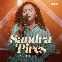 Bondade de Deus - Sandra Pires