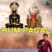 Hum Pagal - Vaibhav Bagmar