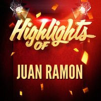 Dulces 16 - Juan Ramón