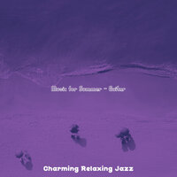 Remarkable Summer Time - Charming Relaxing Jazz