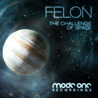 The Challenge Of Space - Felon