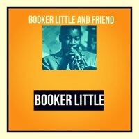 Victory and Sorrow - Booker Little