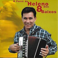 Remexendo - Heleno dos 8 Baixos