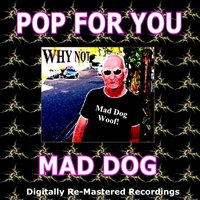 Put Your Trust in Me - Mad Dog