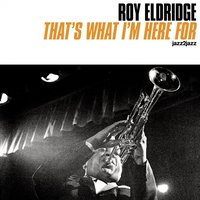 The Gypsy in My Soul - Roy Eldridge