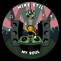 My Soul - Mike Stil