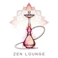 Zen Influence - Buddha Lounge