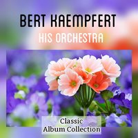 Fröhlicher Landmann - Bert Kaempfert And His Orchestra