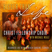 In This Place - Christ Fellowship Choir & Michael Neale
