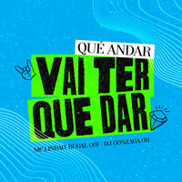 Qué Andar Vai Ter Que Dar - Rugal061 & MC Lindão & dj gonzaga 011