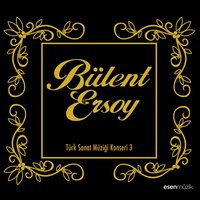 Yanıyor mu Yeşil Köşkün Lambası - Bülent Ersoy