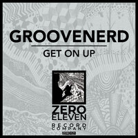 Get On Up - GROOVENERD