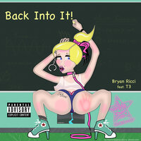Back into It - Bryan Ricci & T3
