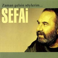 Ateşe Düşse - Sefai