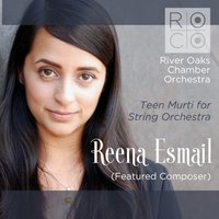 Teen Murti For String Orchestra - Roco & Danielle Kuhlmann & Zach Averyt