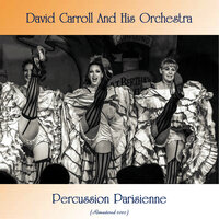 Dites-Moi - David Carroll And His Orchestra