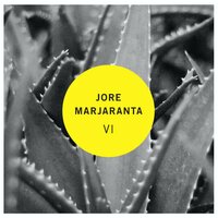 Huomaan vain sinut - Jore Marjaranta