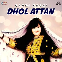 Os Kho Pama Da Ghamo Attan - Qandi Kochi