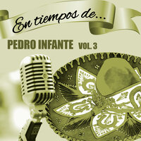 La Calandria - Pedro Infante