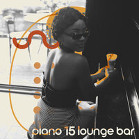 Relax with Piano - Chill After Dark