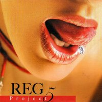 Reaching Nowhere - The Reg Project & Reg Project